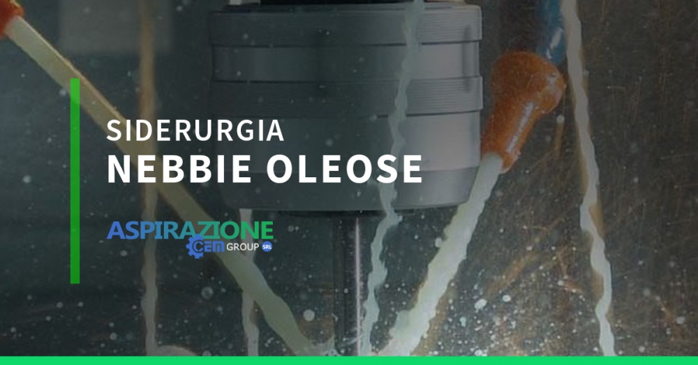 Siderurgia - Nebbie oleose